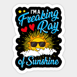 Cute I'm A Freaking Ray Of Sunshine Sticker